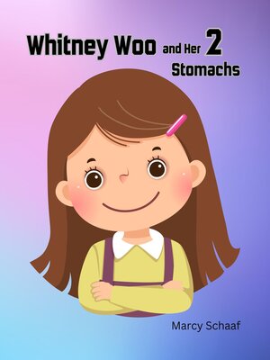 cover image of Whitney Woo and Her 2 Stomachs